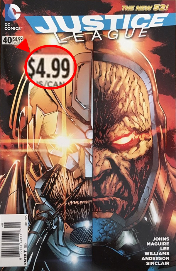 Justice League #40, $4.99 Newsstand Edition (regular copies were $3.99).